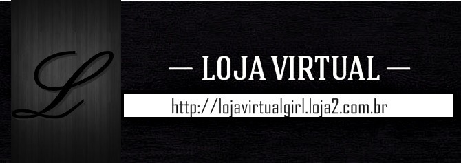 Loja de lojavirtualgirl